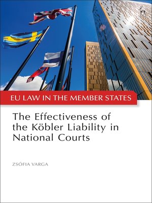 cover image of The Effectiveness of the Köbler Liability in National Courts